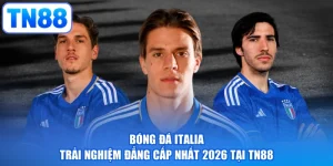 Bóng Đá Italia | Trải Nghiệm Đẳng Cấp Nhất 2026 Tại TN88