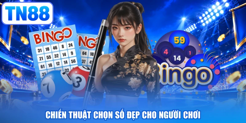 Chiến thuật chọn số đẹp cho người chơi